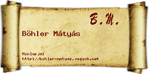 Böhler Mátyás névjegykártya